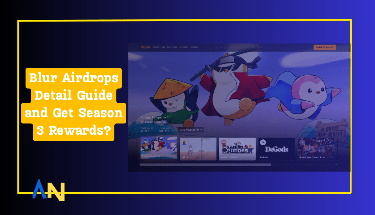 Blur Airdrops Detail Guide and Get Season 3 Rewards?